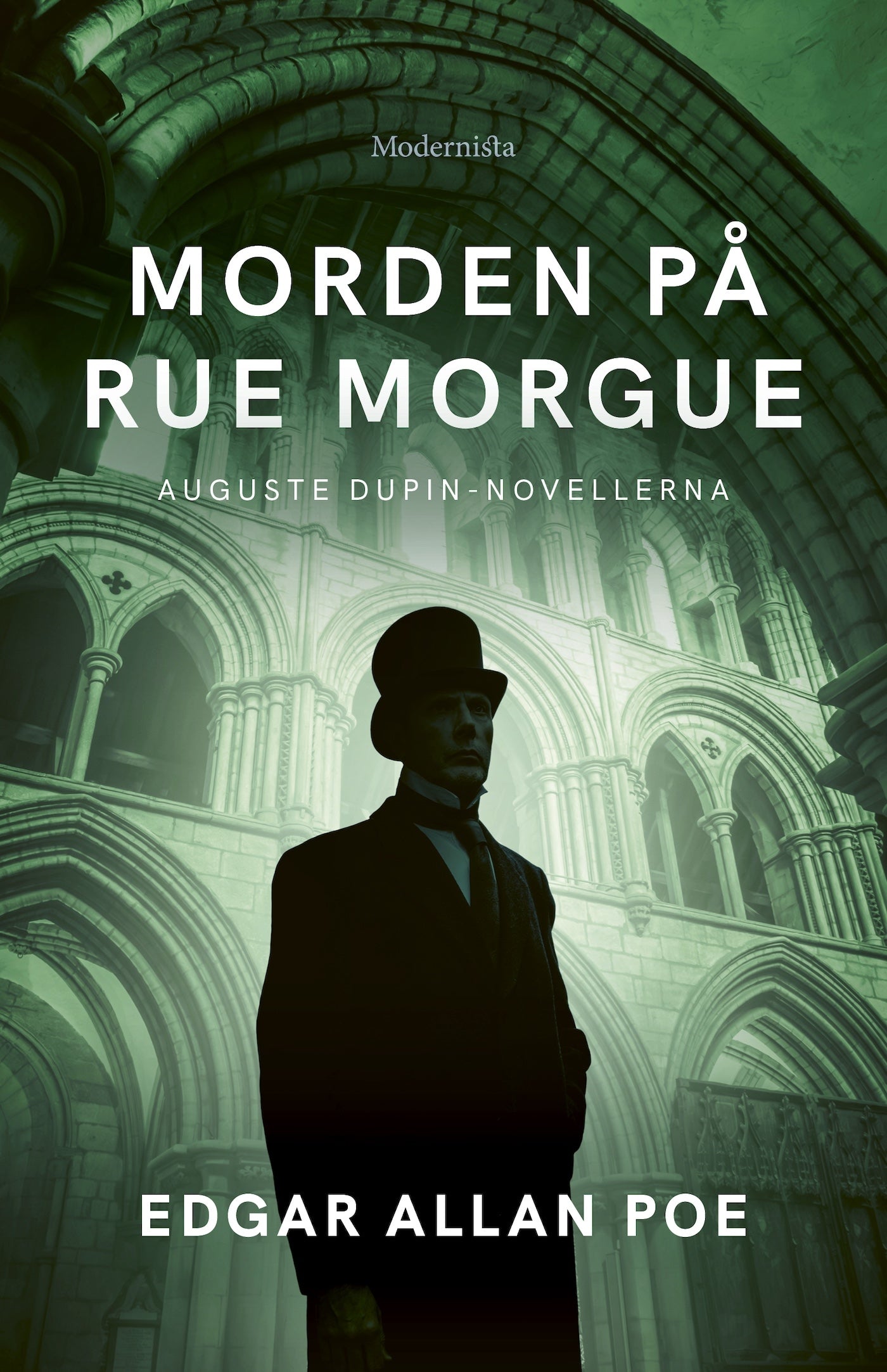 Morden på Rue Morgue: Auguste Dupin-novellerna – E-bok