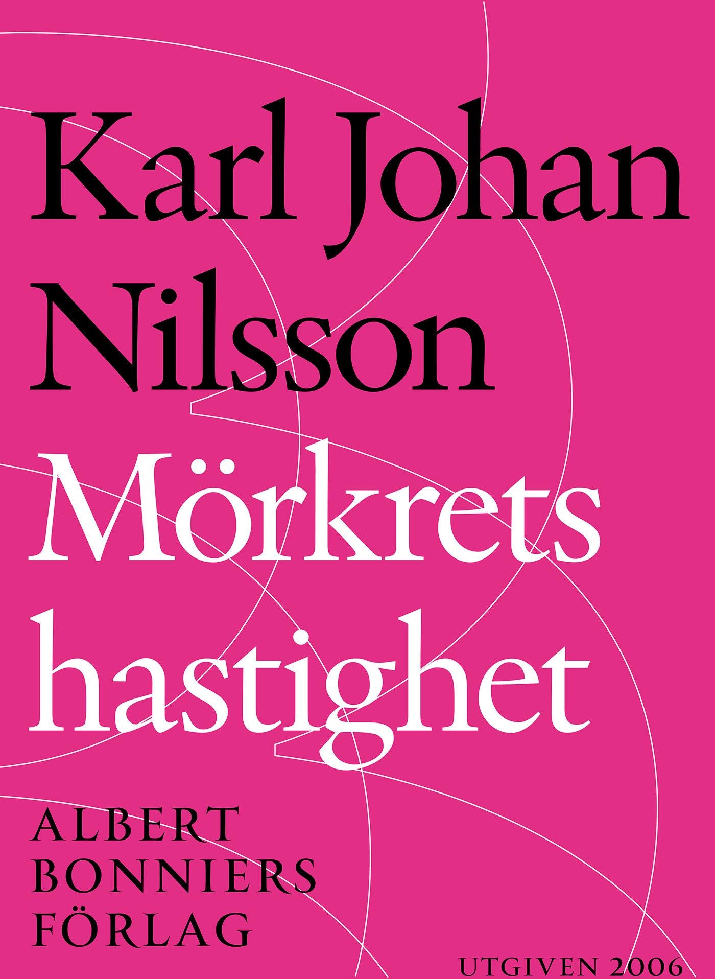 Mörkrets hastighet – E-bok