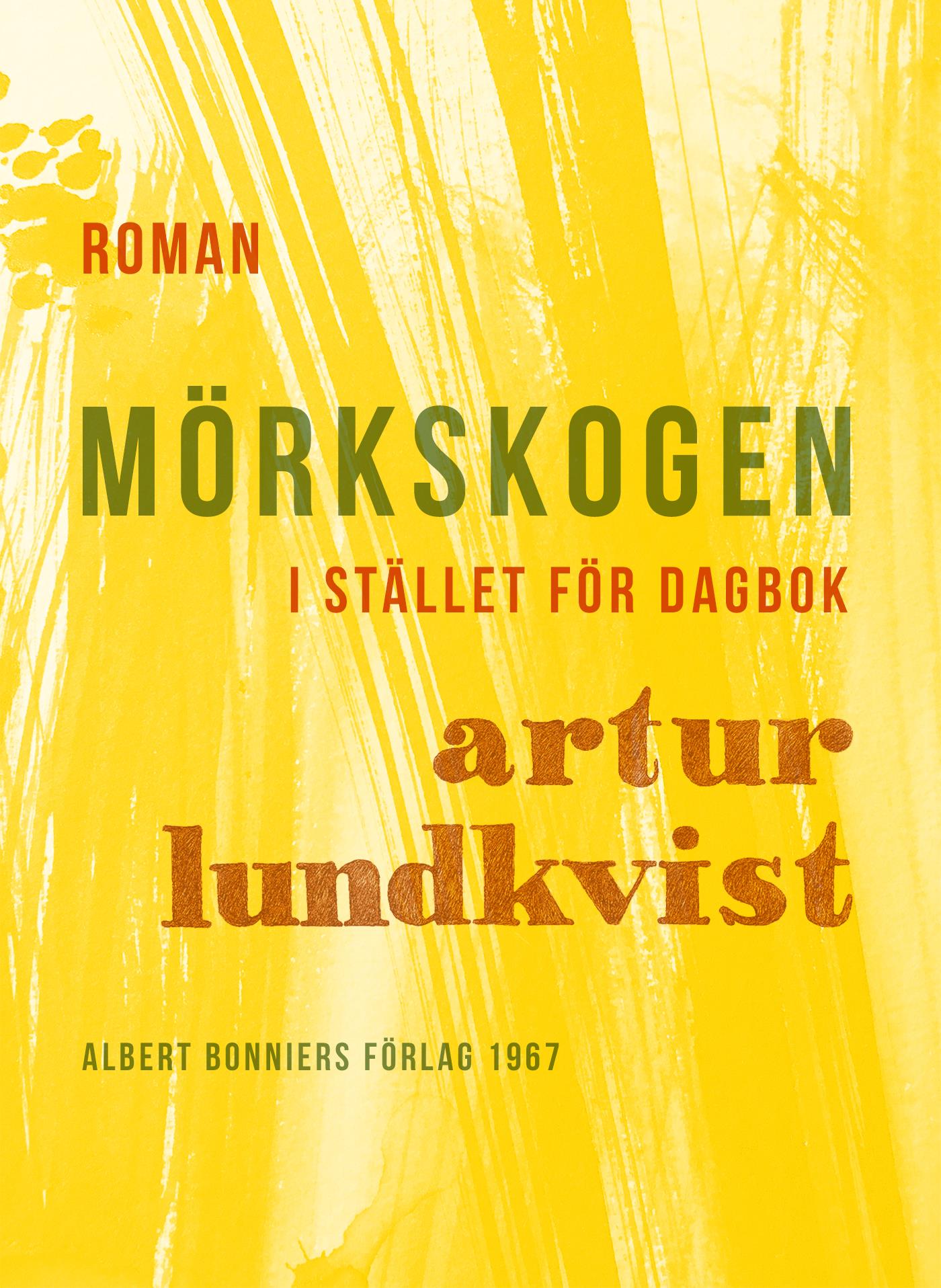Mörkskogen : i stället för dagbok – E-bok