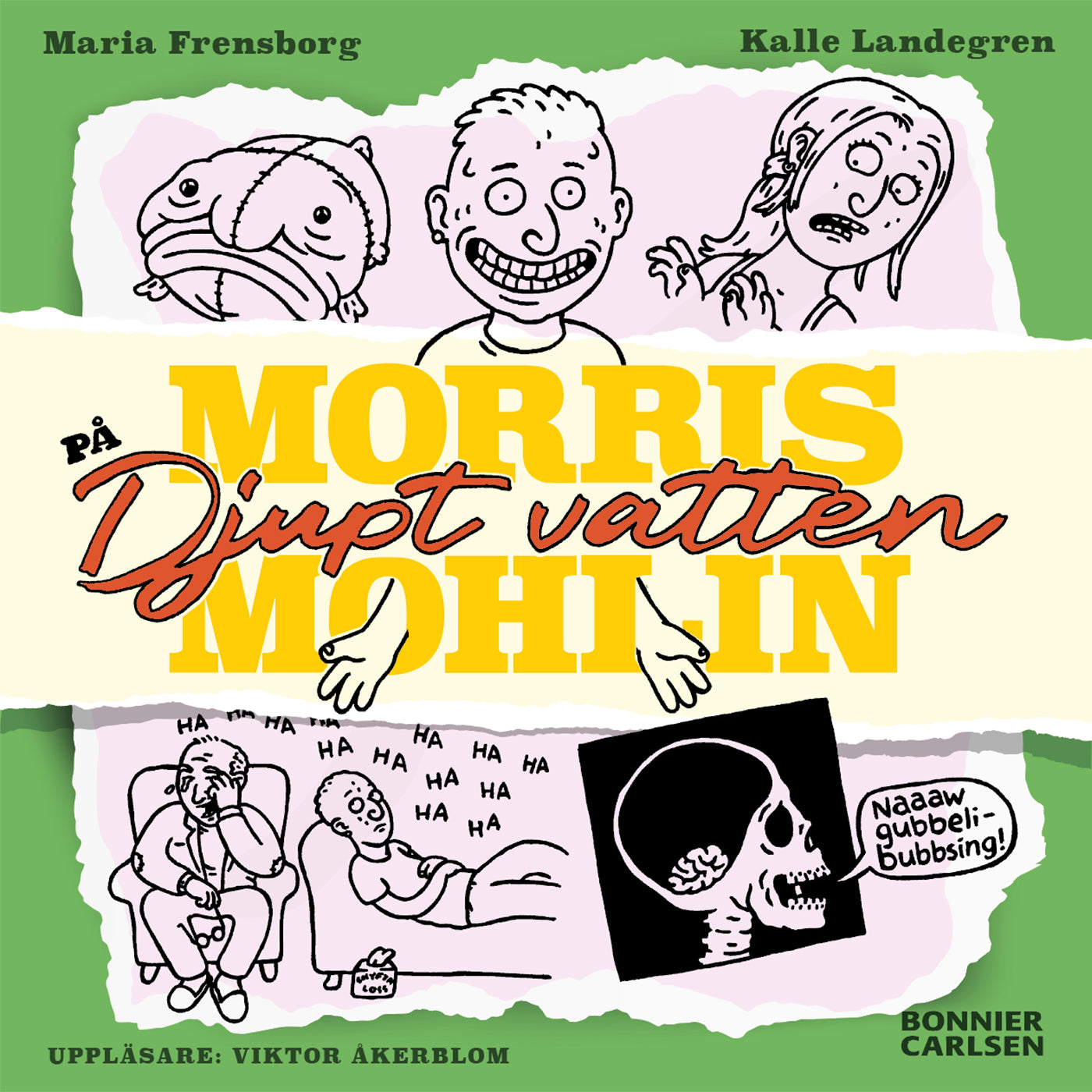 Morris Mohlin på djupt vatten – Ljudbok