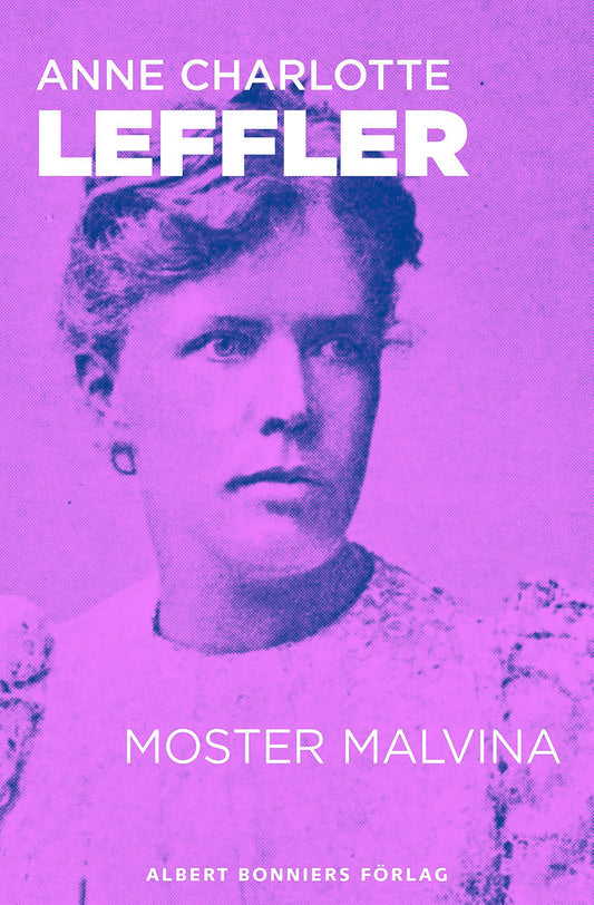 Moster Malvina : en novell från Ur livet 3 – E-bok