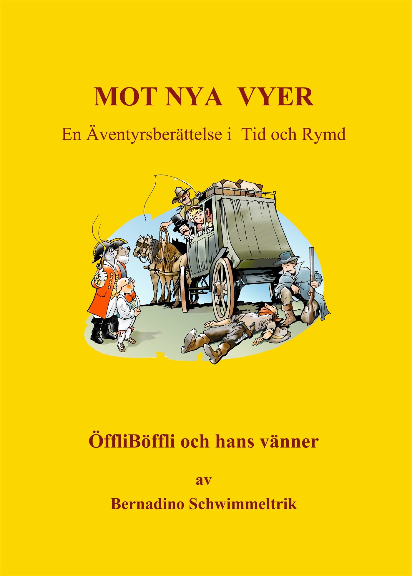 Mot Nya Vyer – E-bok