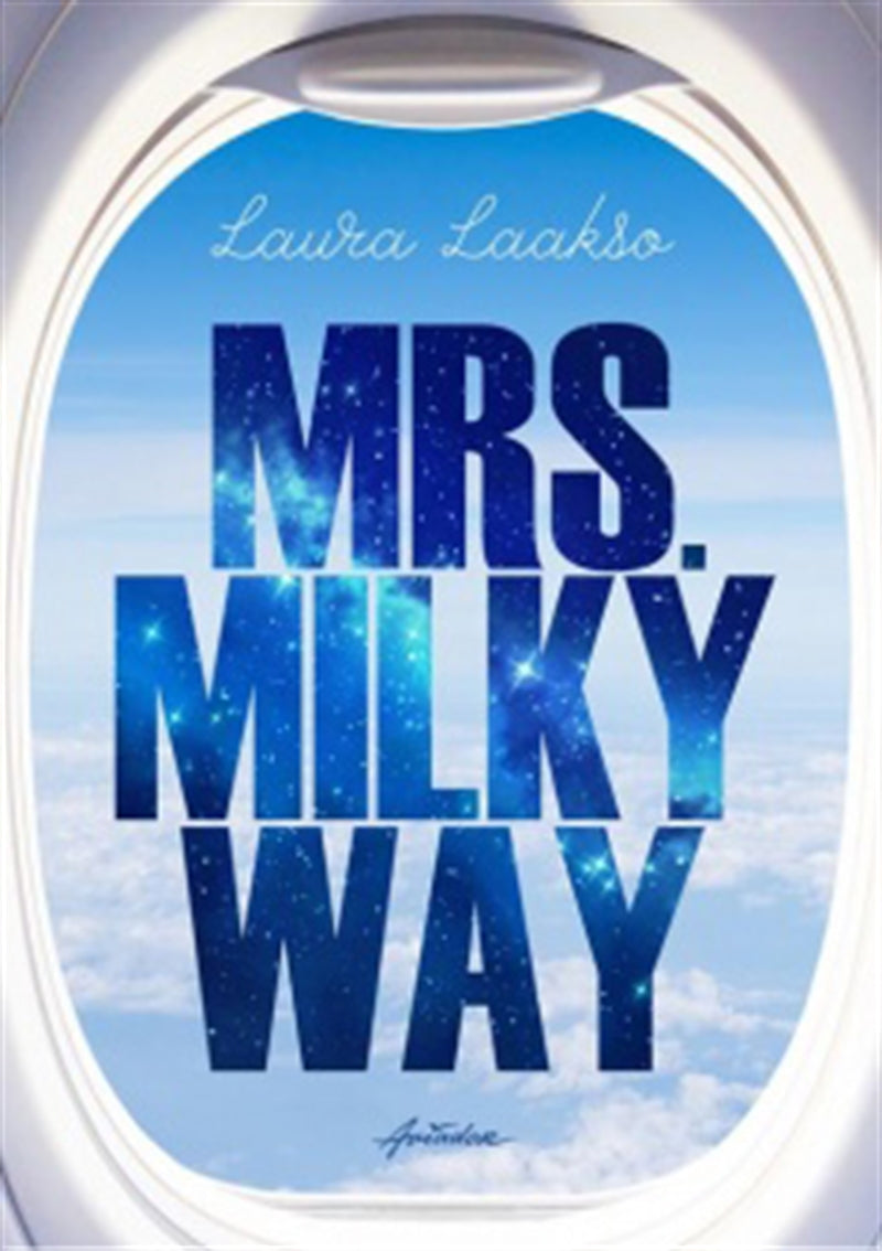 Mrs. Milkyway – E-bok