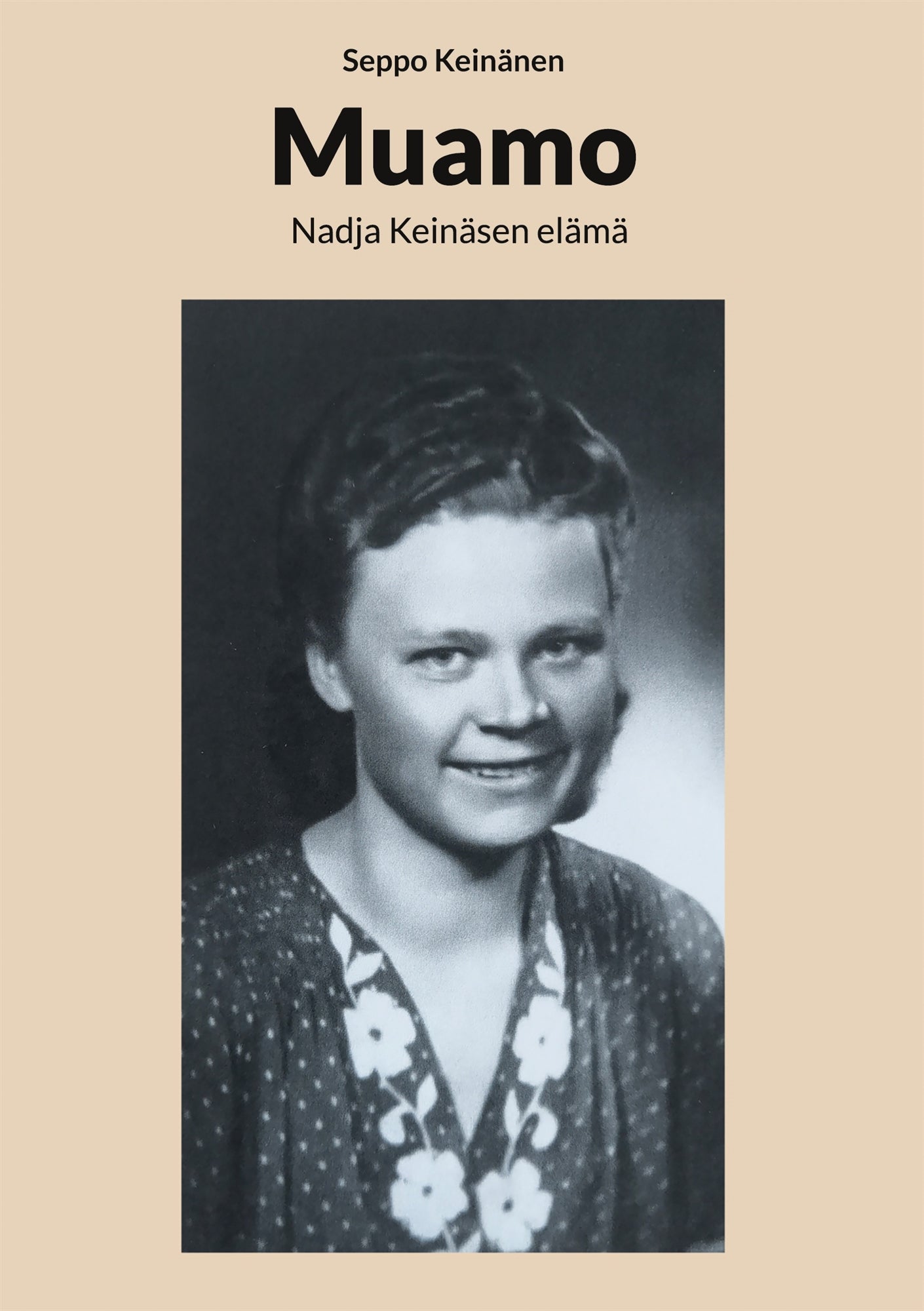 Muamo: Nadja Keinäsen elämä – E-bok