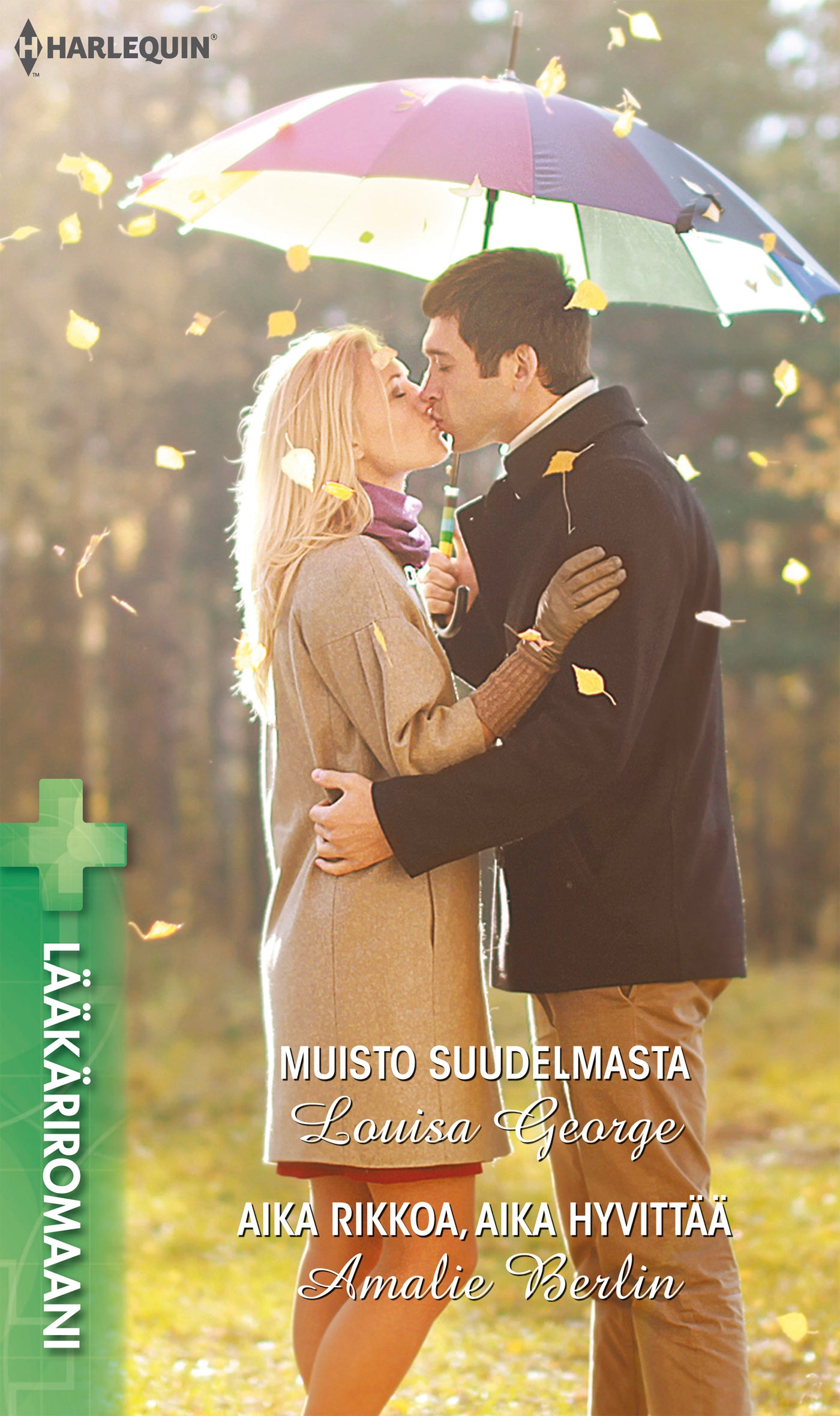 Muisto suudelmasta / Aika rikkoa, aika hyvittää – E-bok