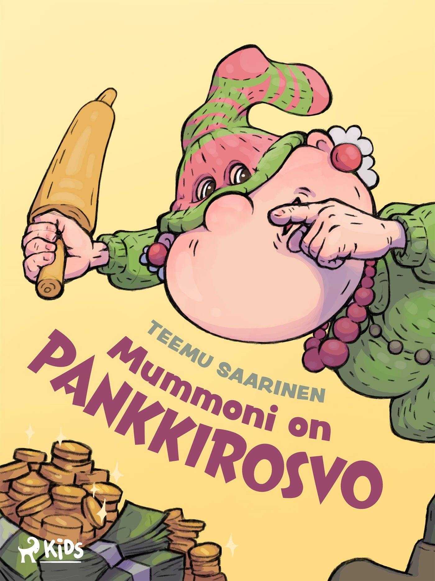 Mummoni on pankkirosvo – E-bok
