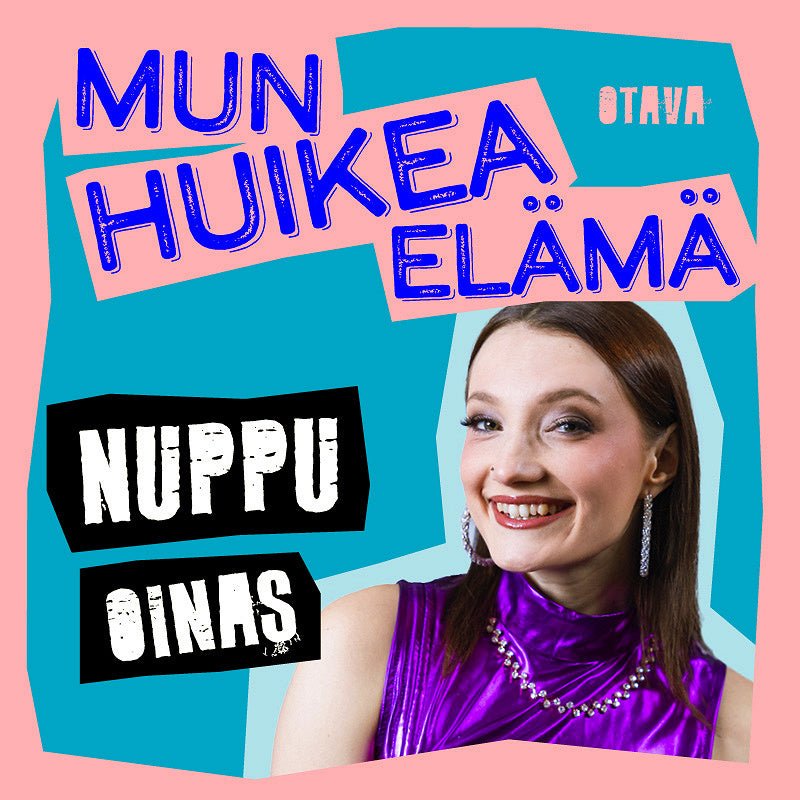 Mun huikea elämä - Nuppu Oinas – Ljudbok