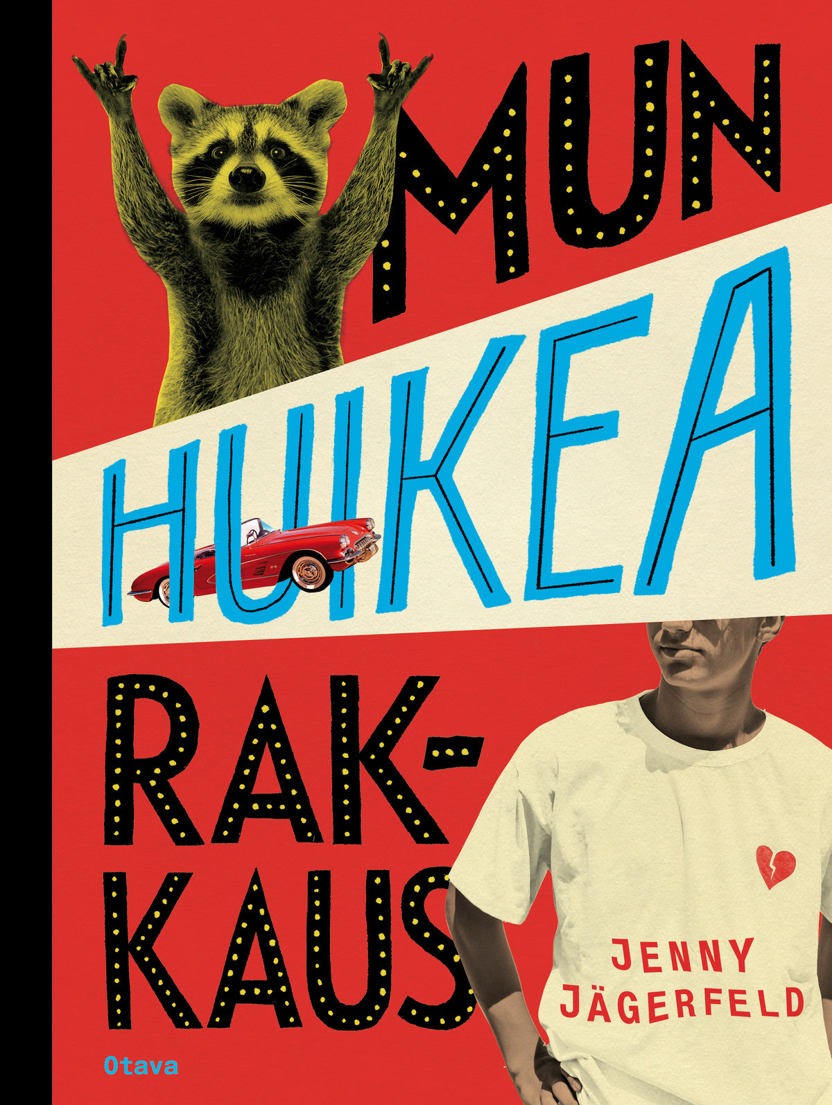 Mun huikea rakkaus – E-bok