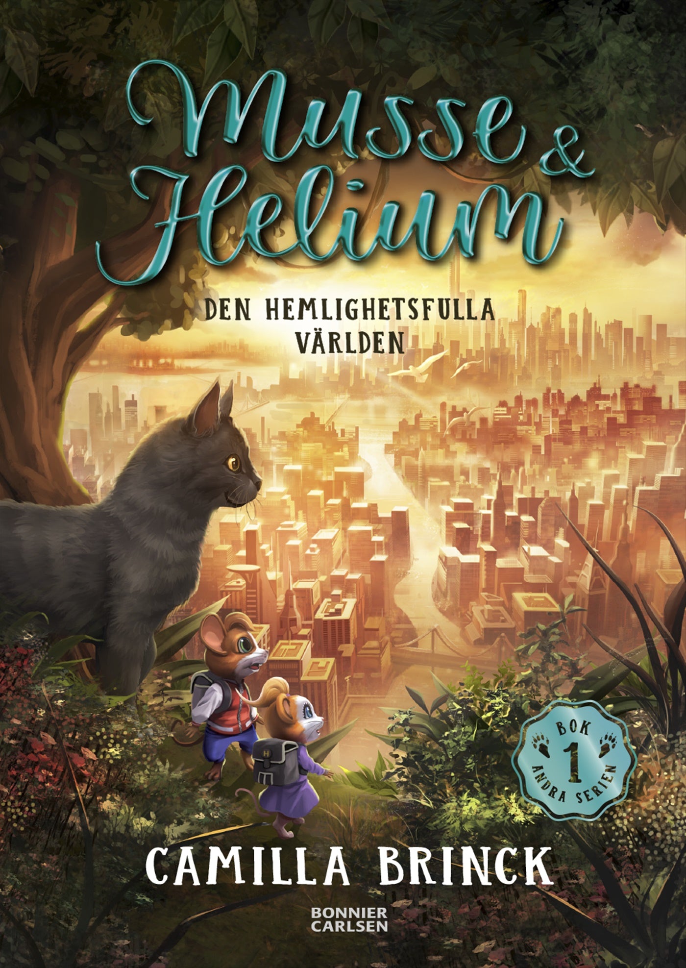 Musse & Helium. Den hemlighetsfulla världen – E-bok
