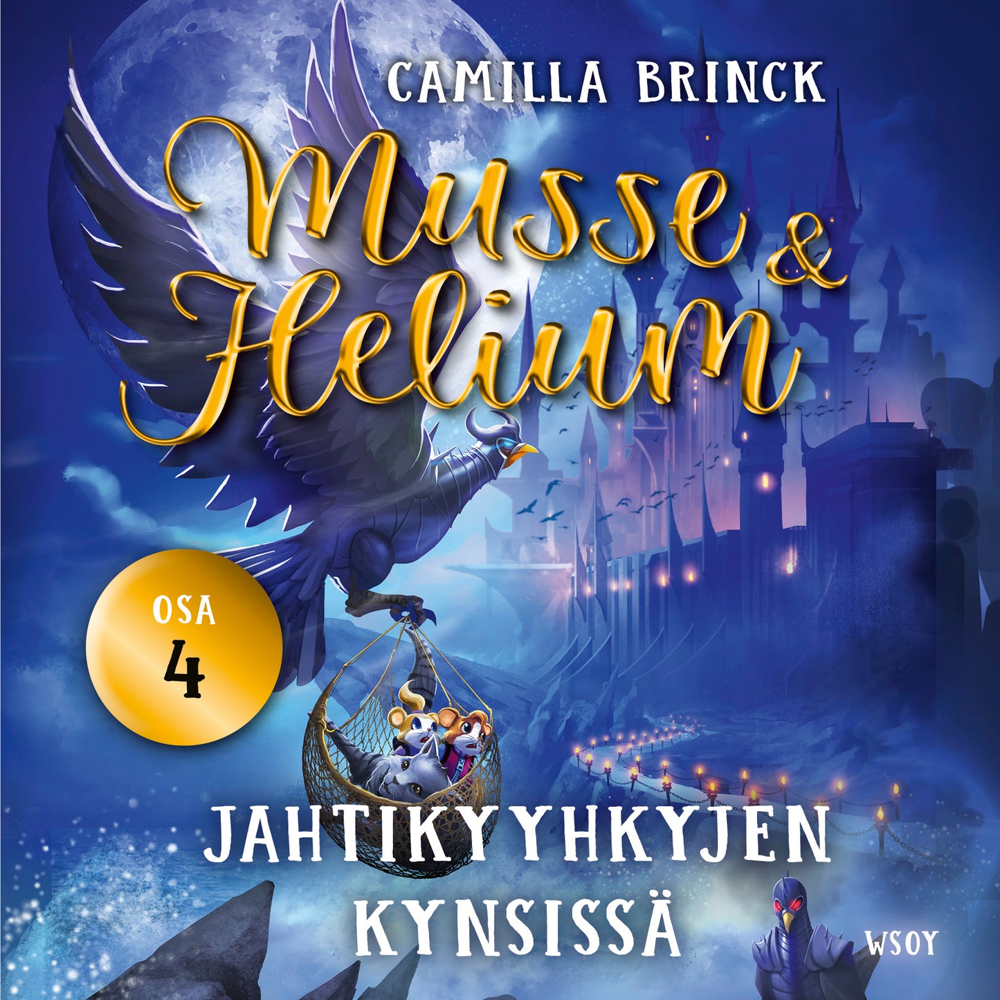 Musse ja Helium 4: Jahtikyyhkyjen kynsissä – Ljudbok
