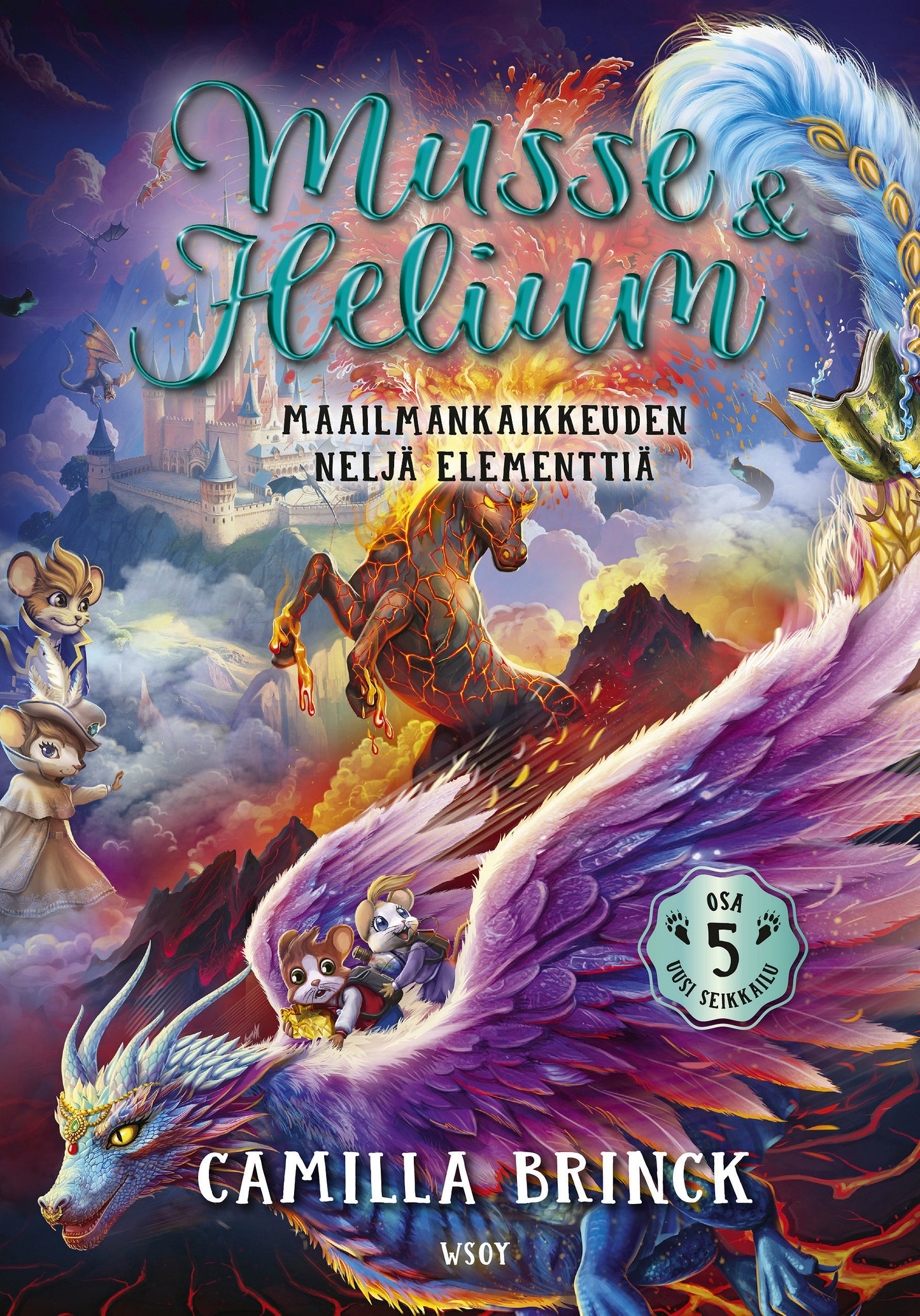 Musse ja Helium Uusi seikkailu 5: Maailmankaikkeuden neljä elementtiä – E-bok