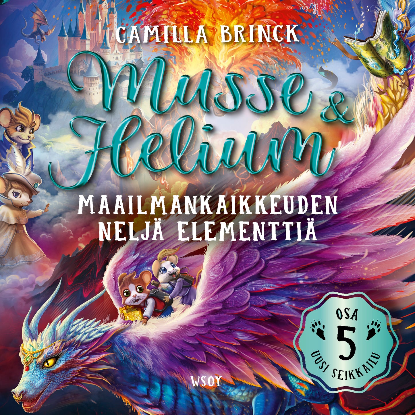 Musse ja Helium Uusi seikkailu 5: Maailmankaikkeuden neljä elementtiä – Ljudbok