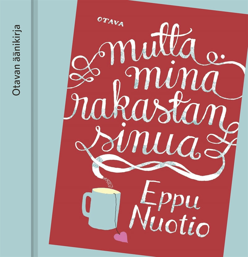 Mutta minä rakastan sinua – Ljudbok