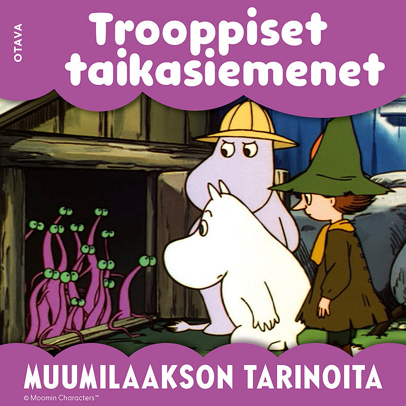 Muumi - Trooppiset taikasiemenet – Ljudbok