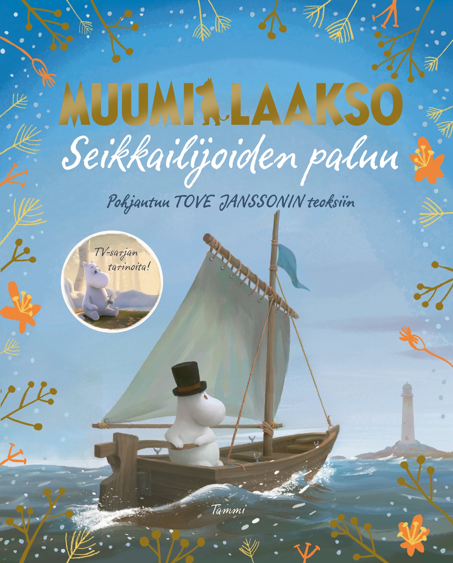 Muumilaakso. Seikkailijoiden paluu – E-bok