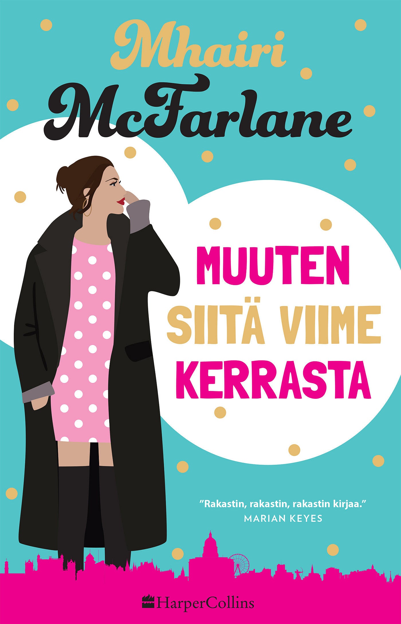 Muuten siitä viime kerrasta – E-bok