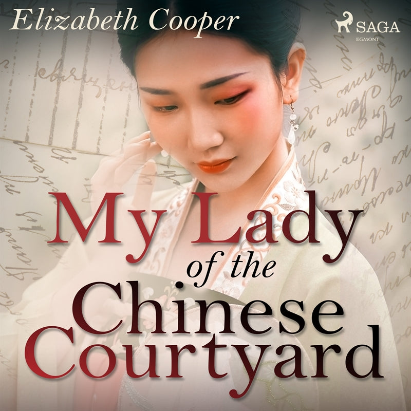 My Lady of the Chinese Courtyard – Ljudbok