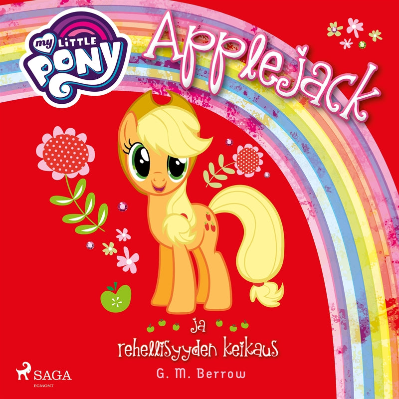 My Little Pony - Applejack ja rehellisyyden keikaus – Ljudbok
