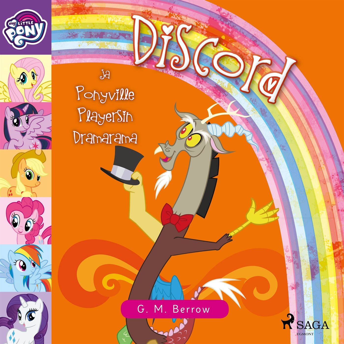 My Little Pony - Discord ja Ponyville Playersin Dramarama – Ljudbok