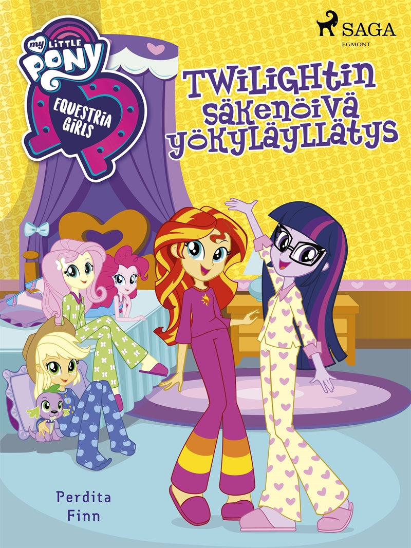 My Little Pony - Equestria Girls - Twilightin säkenöivä yökyläyllätys – E-bok