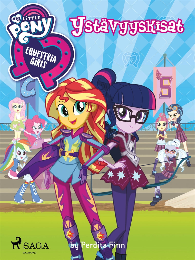 My Little Pony - Equestria Girls - Ystävyyskisat – E-bok