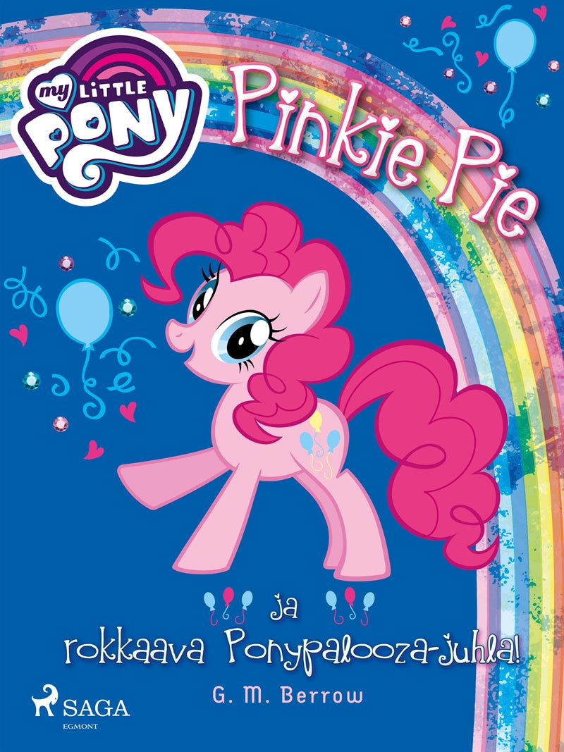 My Little Pony - Pinkie Pie ja rokkaava Ponypalooza-juhla! – E-bok