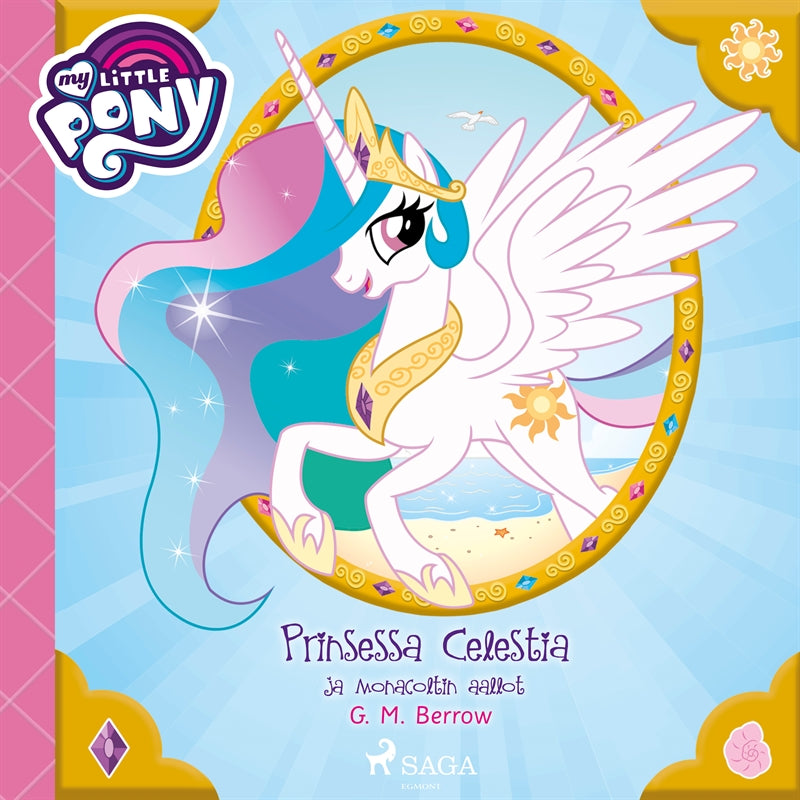My Little Pony - Prinsessa Celestia ja Monacoltin aallot – Ljudbok
