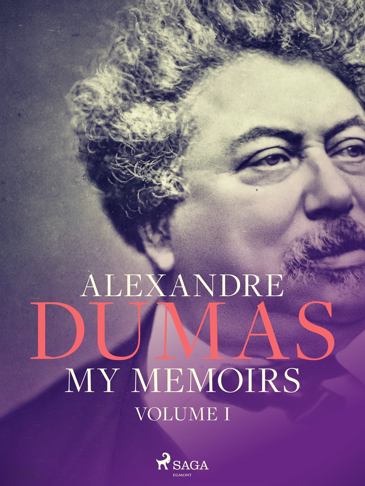 My Memoirs. Volume I – E-bok