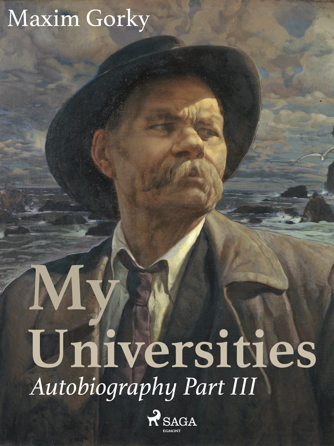 My Universities, Autobiography Part III – E-bok