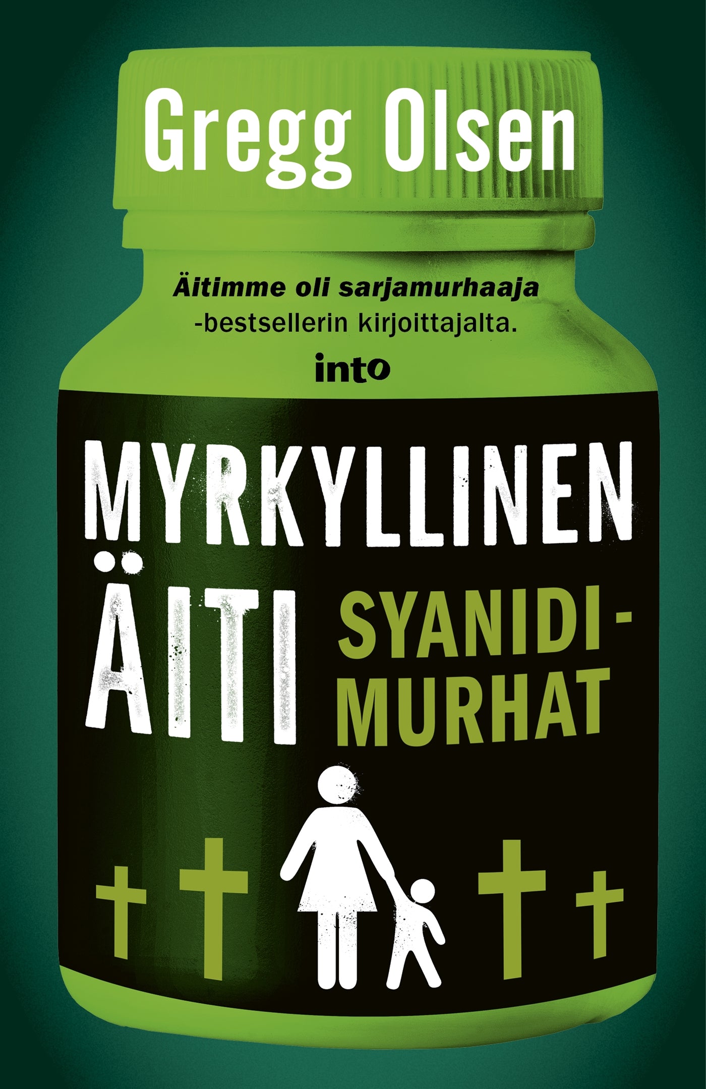 Myrkyllinen äiti – E-bok