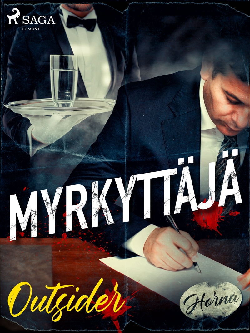 Myrkyttäjä – E-bok