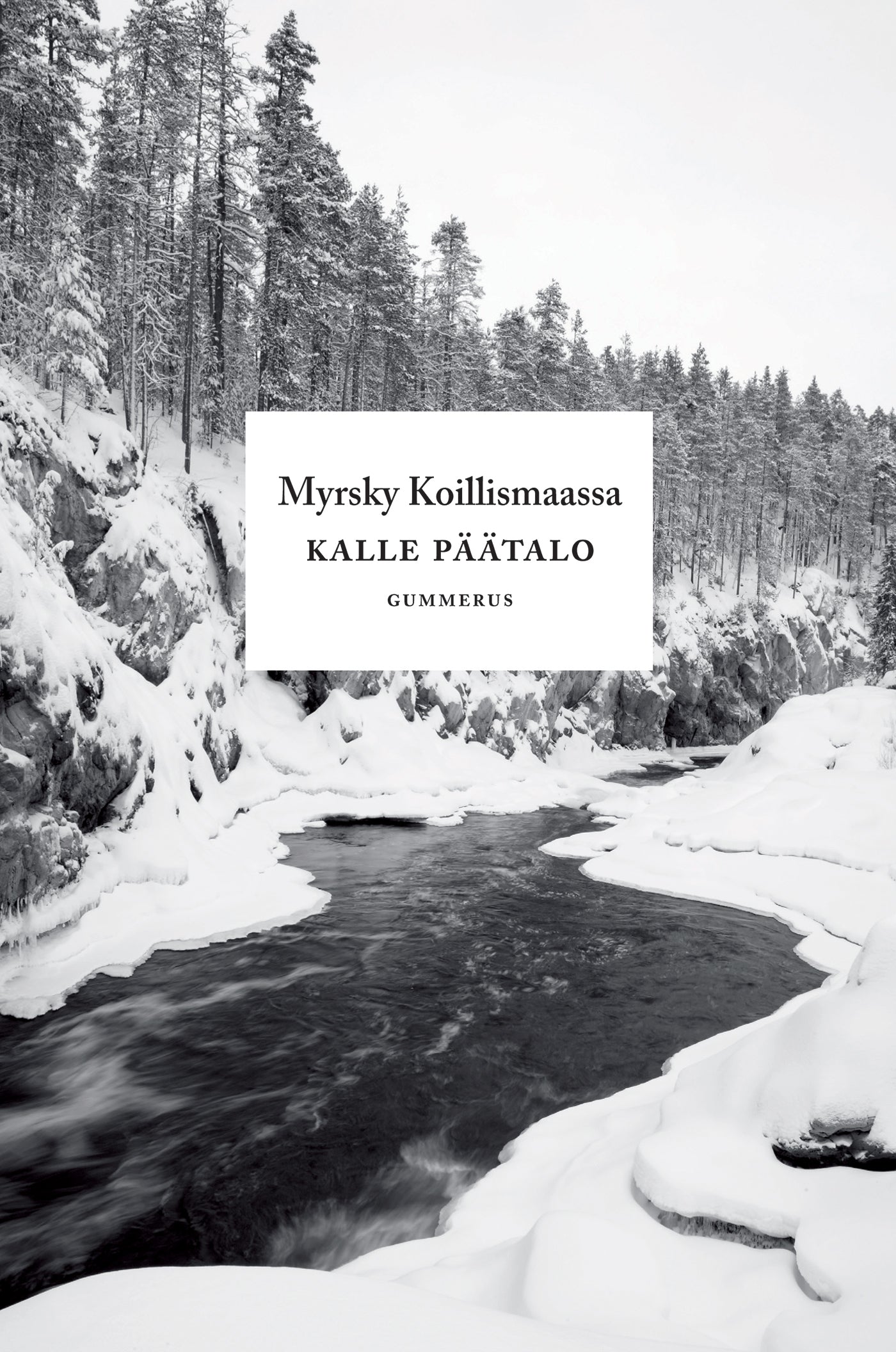 Myrsky Koillismaassa – E-bok