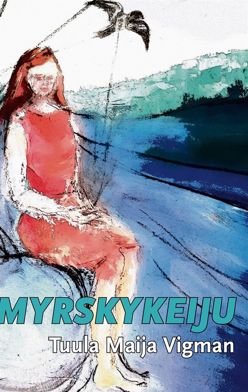 Myrskykeiju – E-bok