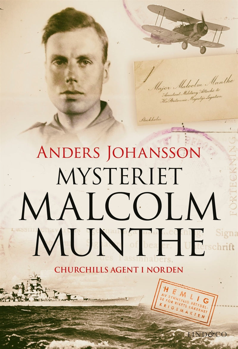 Mysteriet Malcolm Munthe : Churchills agent i Norden – E-bok