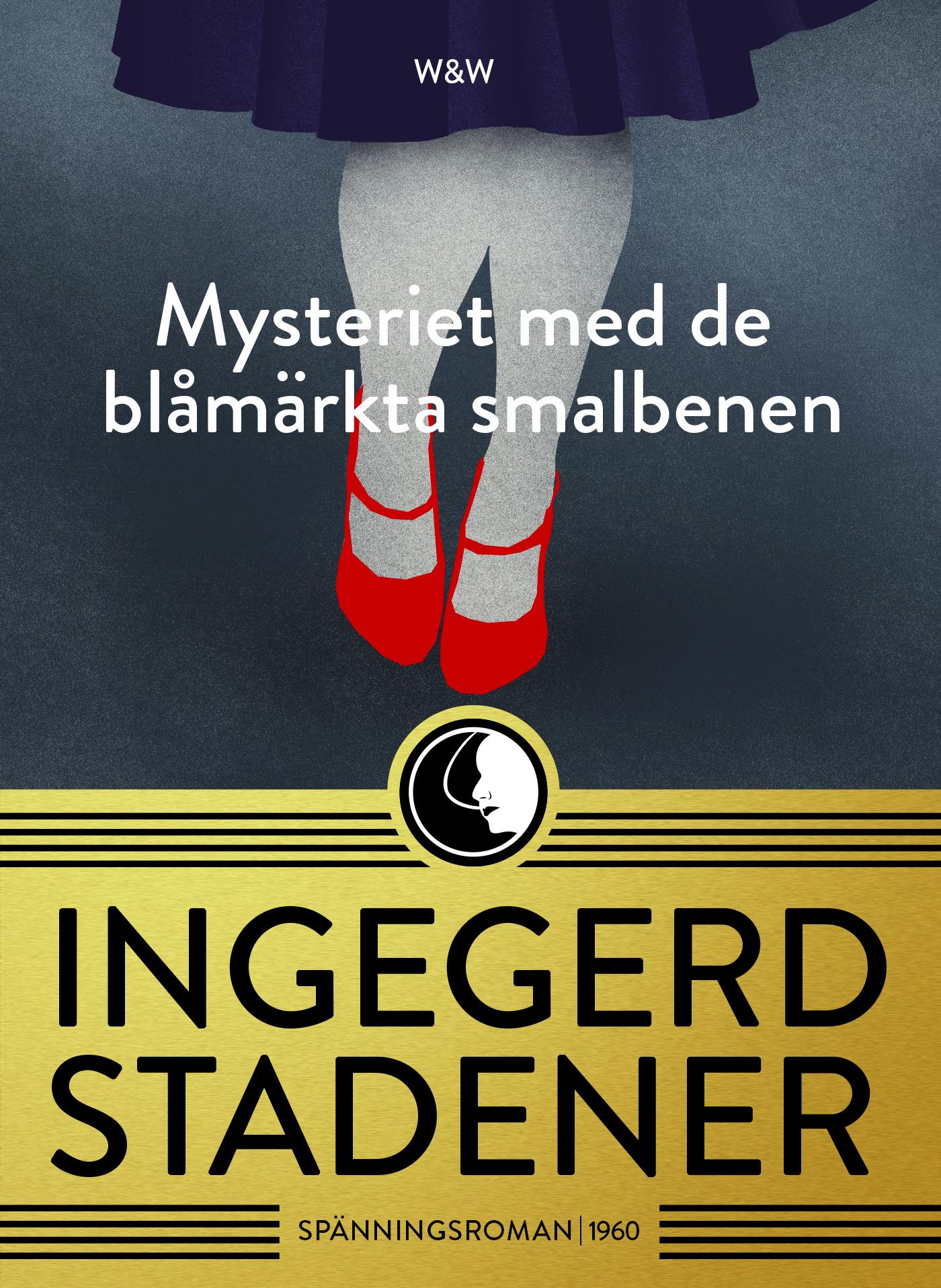 Mysteriet med de blåmärkta smalbenen – E-bok