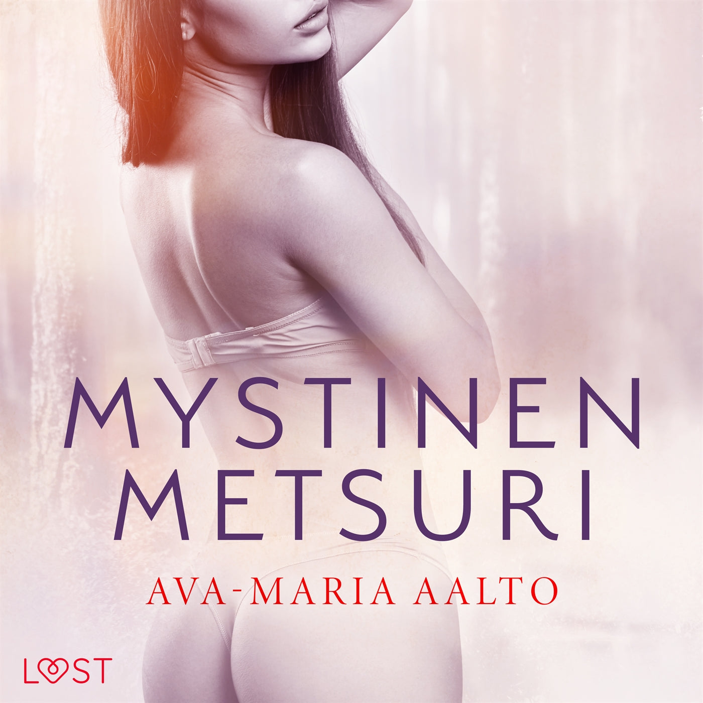 Mystinen metsuri – eroottinen novelli – Ljudbok