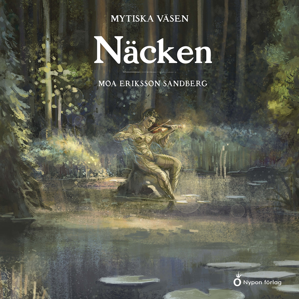 Mytiska väsen - Näcken – Ljudbok