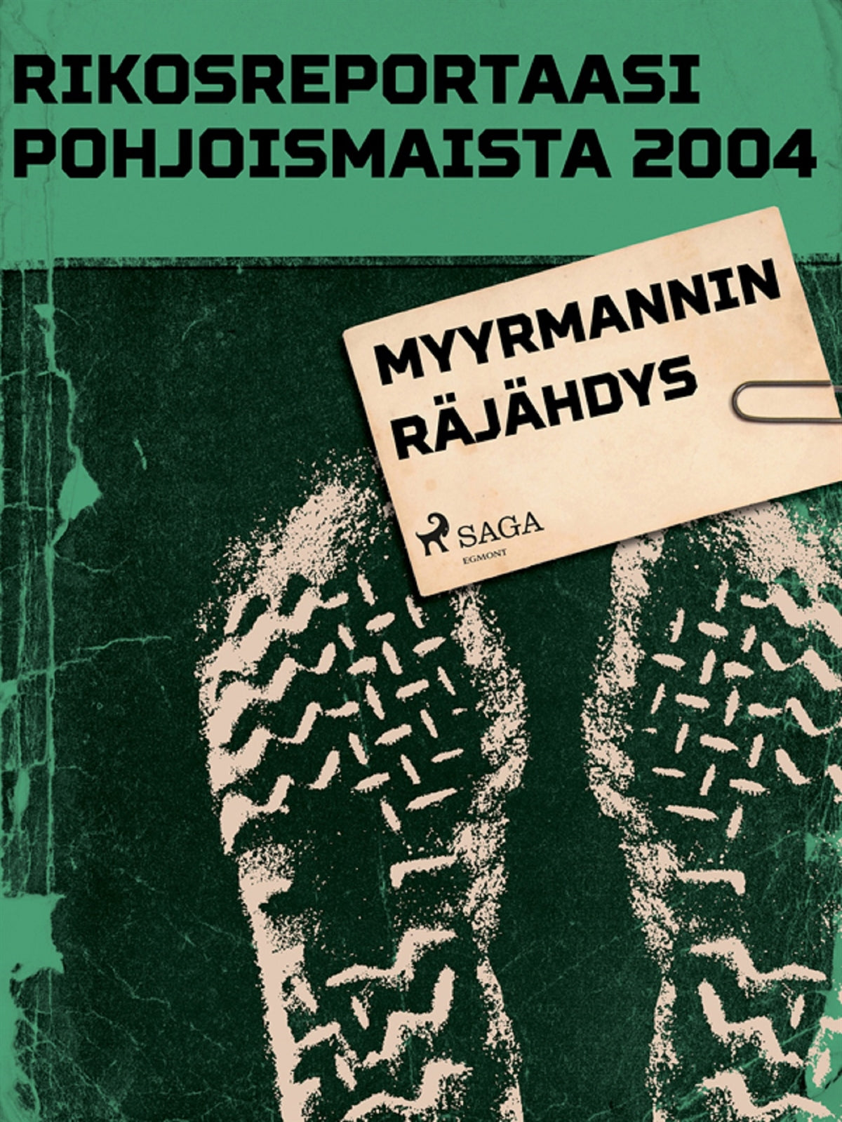 Myyrmannin räjähdys – E-bok