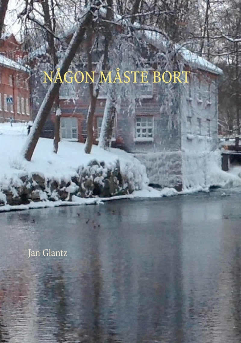 NÅGON MÅSTE BORT – E-bok