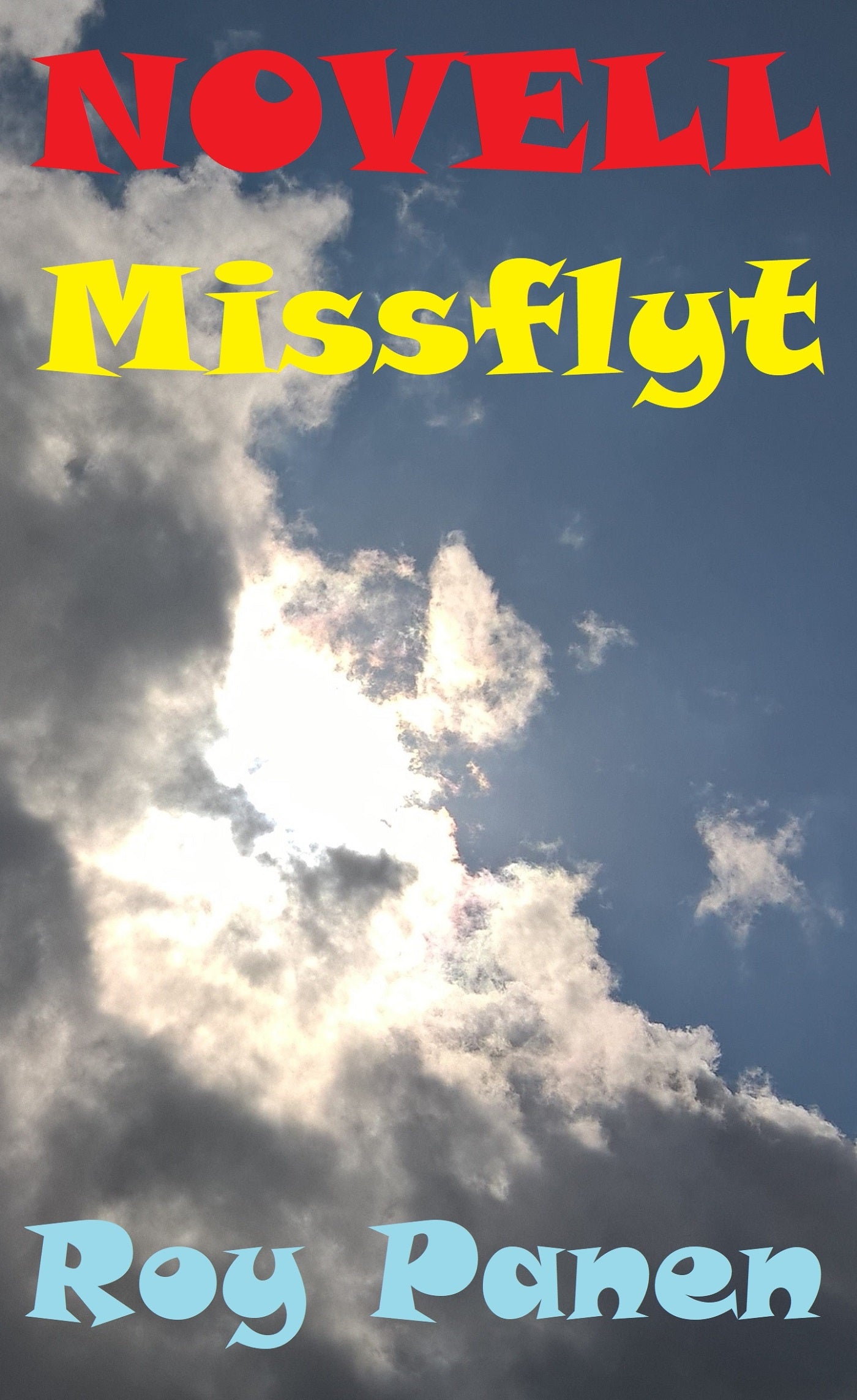 NOVELLER LÄNGTAN Missflyt – E-bok