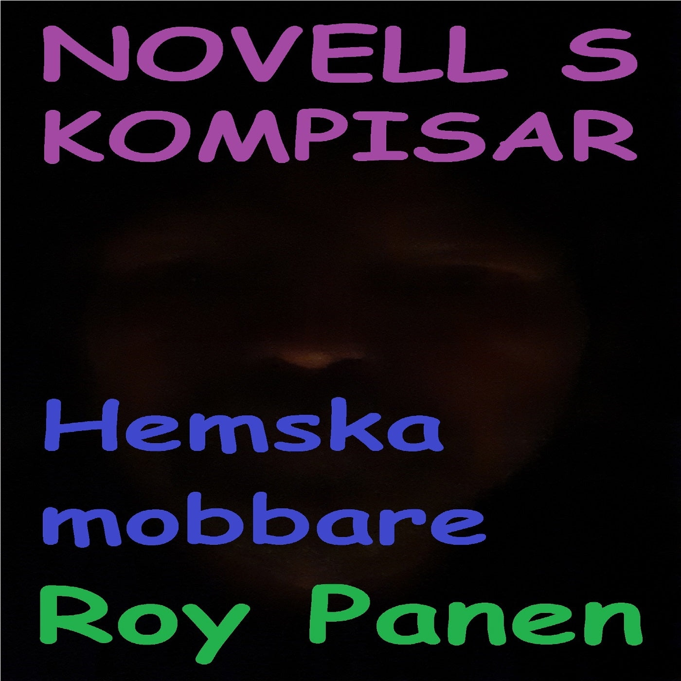 NOVELLER S KOMPISAR Hemska mobbare – Ljudbok