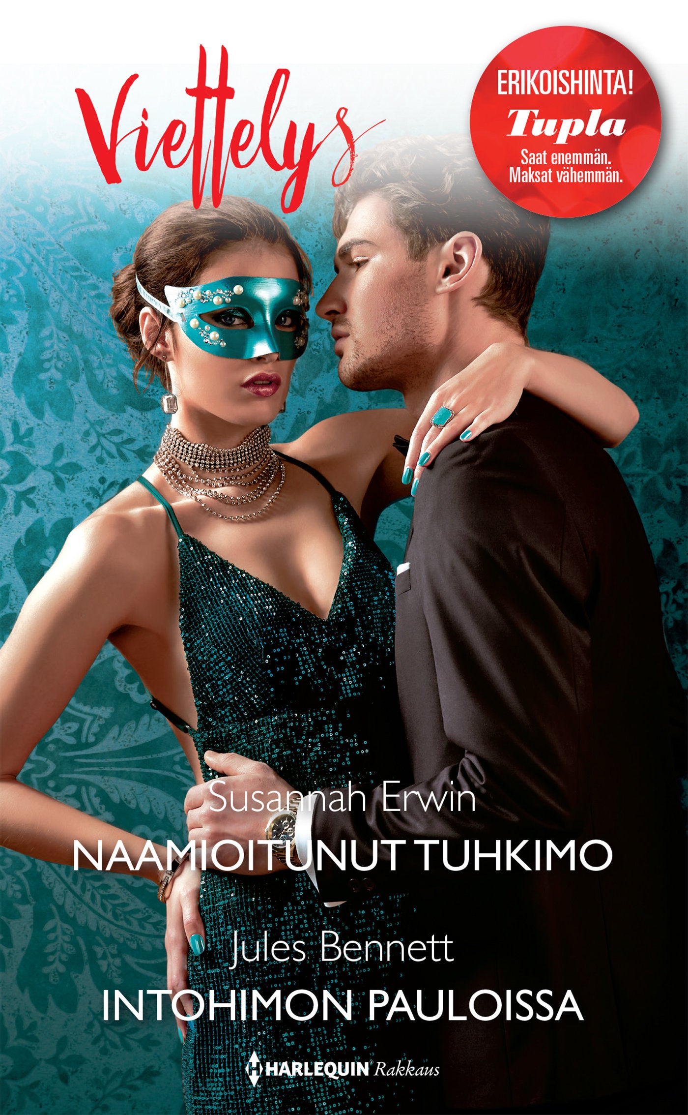 Naamioitunut Tuhkimo / Intohimon pauloissa – E-bok