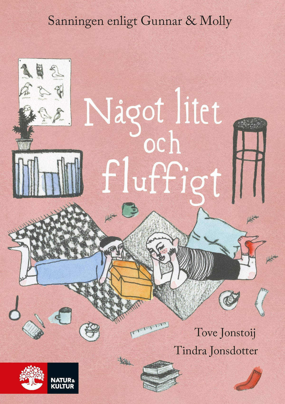 Något litet och fluffigt : Sanningen enligt Gunnar och Molly – E-bok