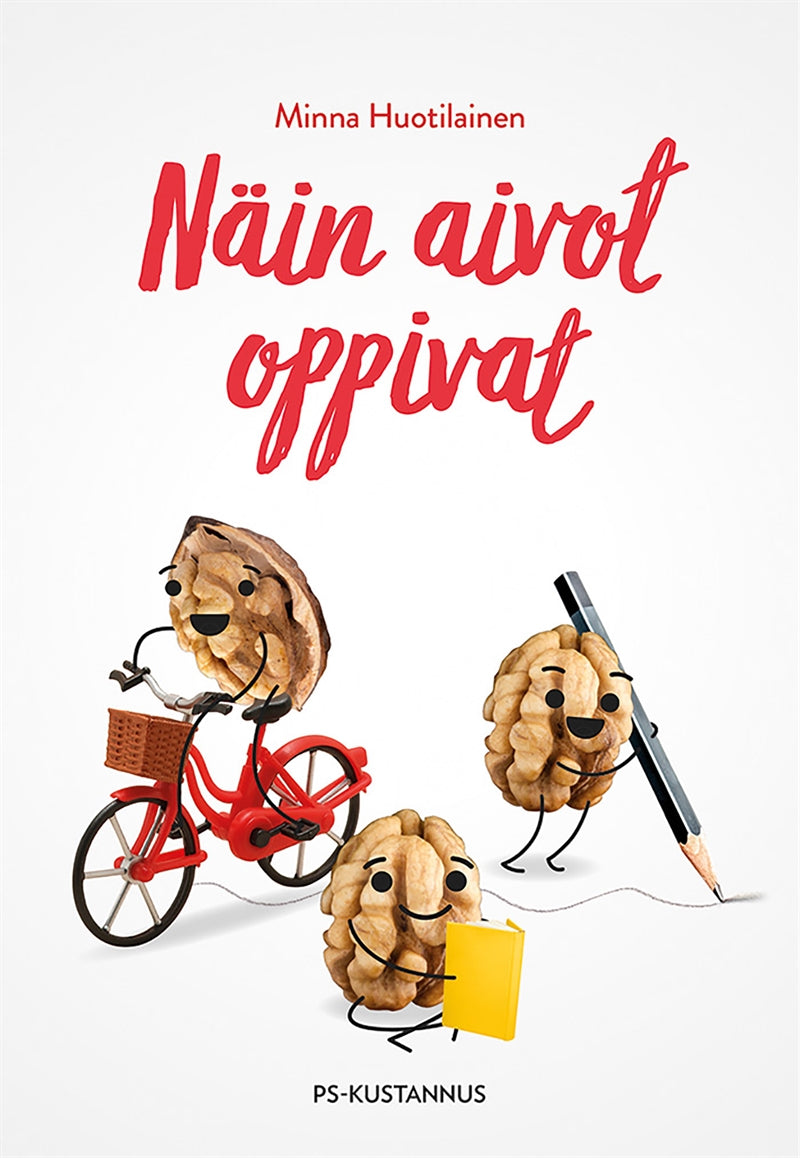Näin aivot oppivat – E-bok