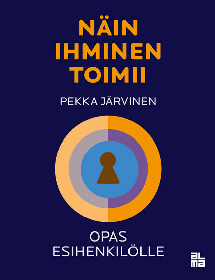 Näin ihminen toimii – E-bok