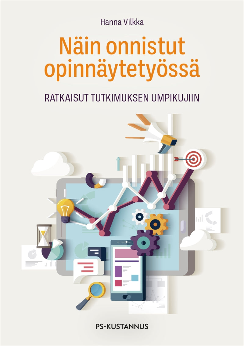 Näin onnistut opinnäytetyössä – E-bok