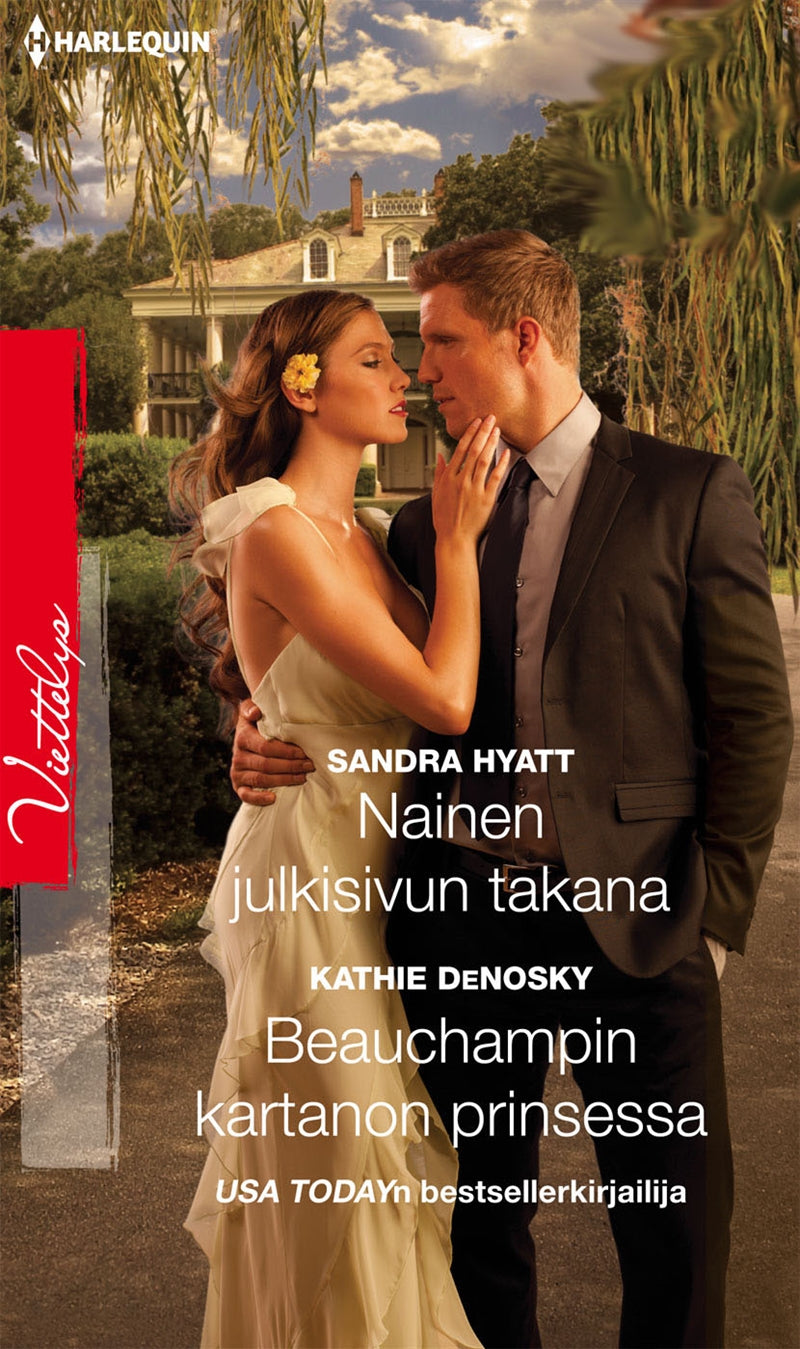 Nainen julkisivun takana / Beauchampin kartanon prinsessa – E-bok