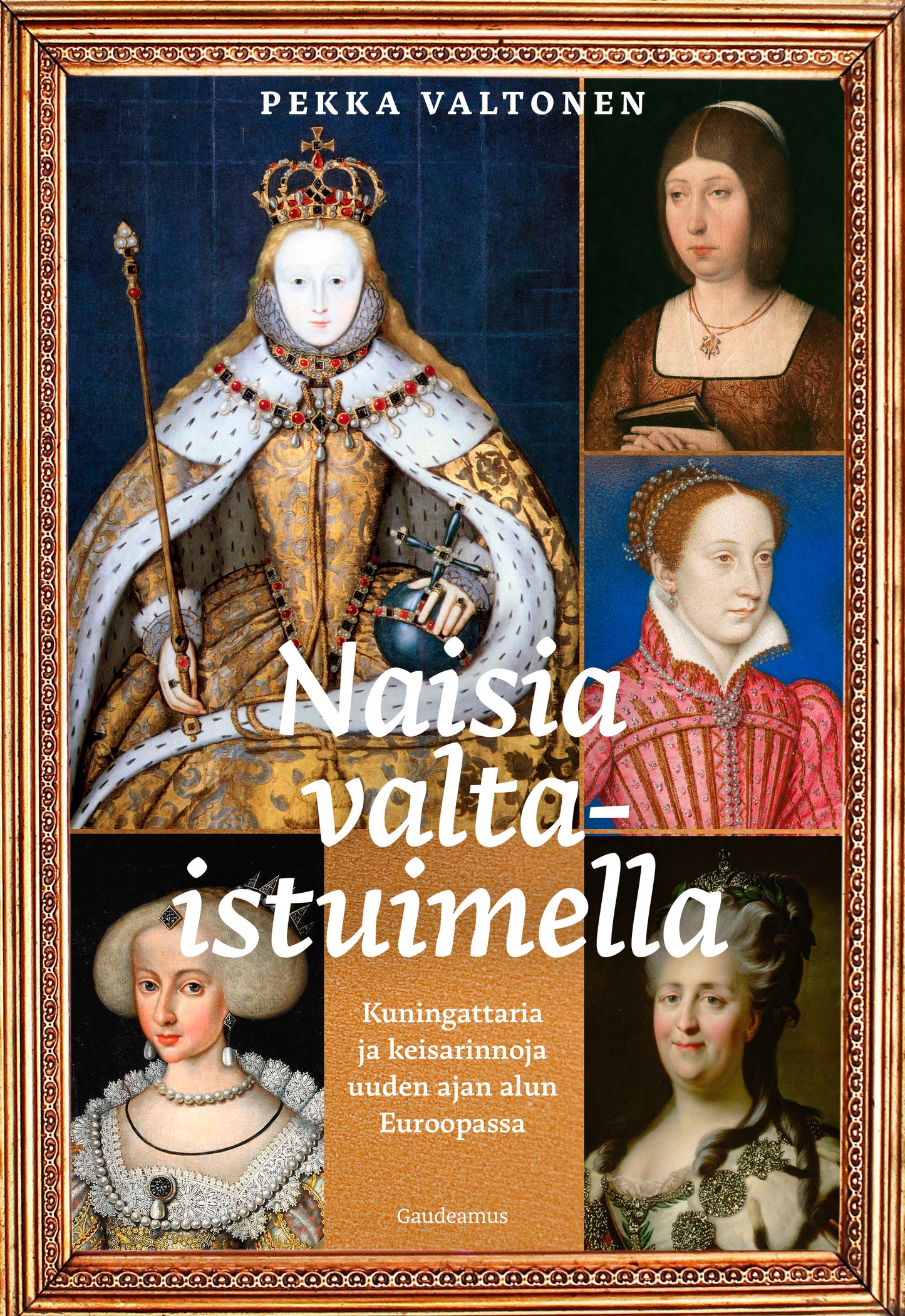 Naisia valtaistuimella – E-bok
