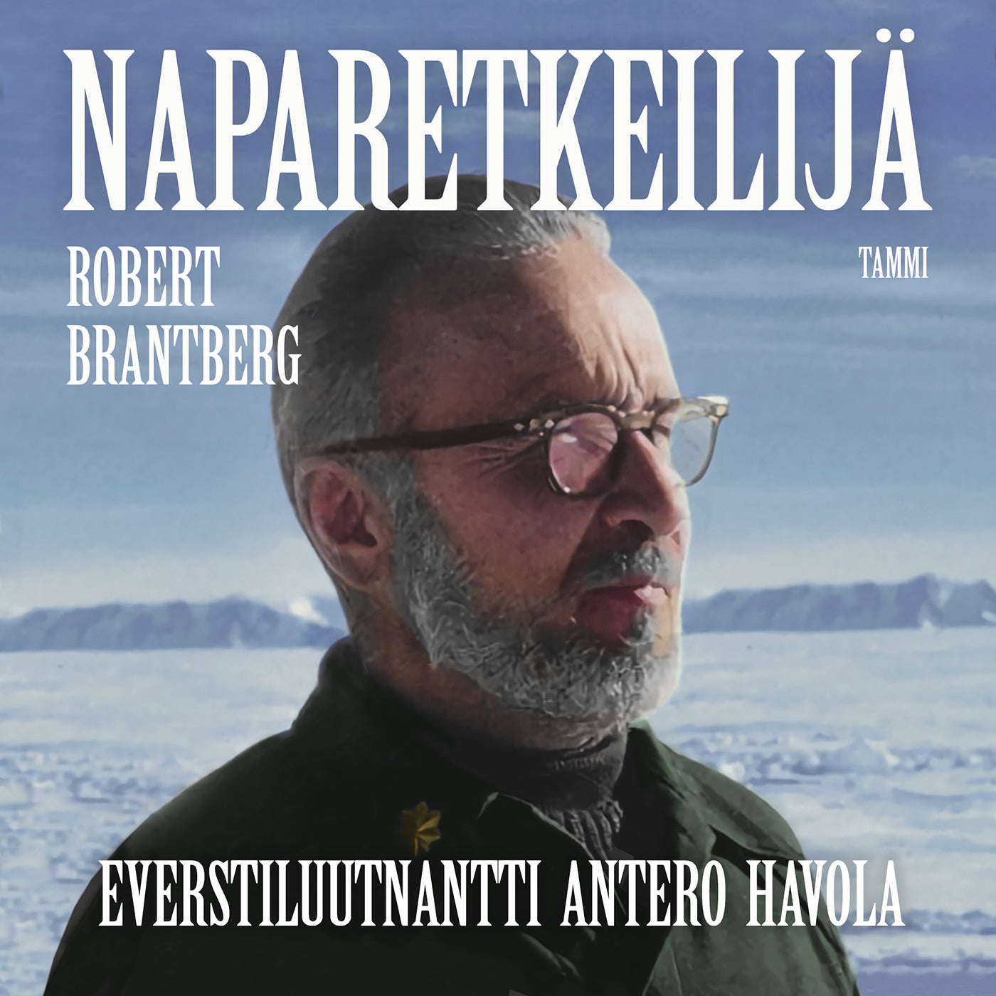 Naparetkeilijä – Everstiluutnantti Antero Havola – Ljudbok