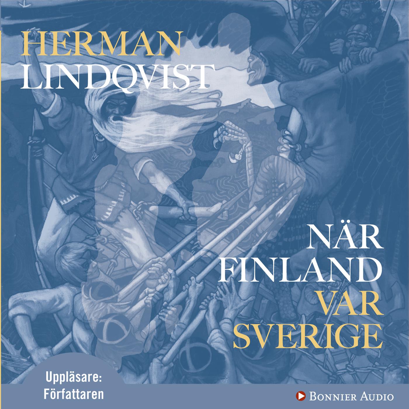 När Finland var Sverige – Ljudbok